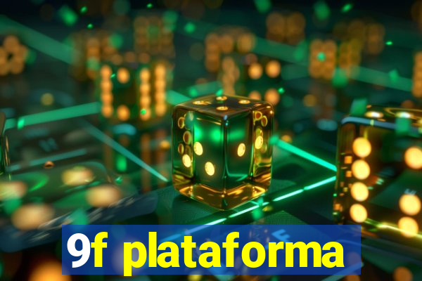 9f plataforma